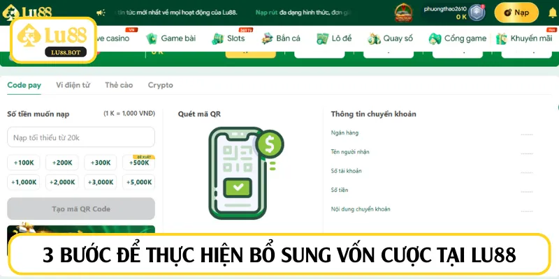 3 bước để thực hiện bổ sung vốn cược tại LU88
