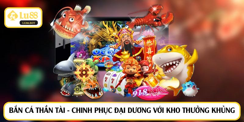 bắn cá thần tài