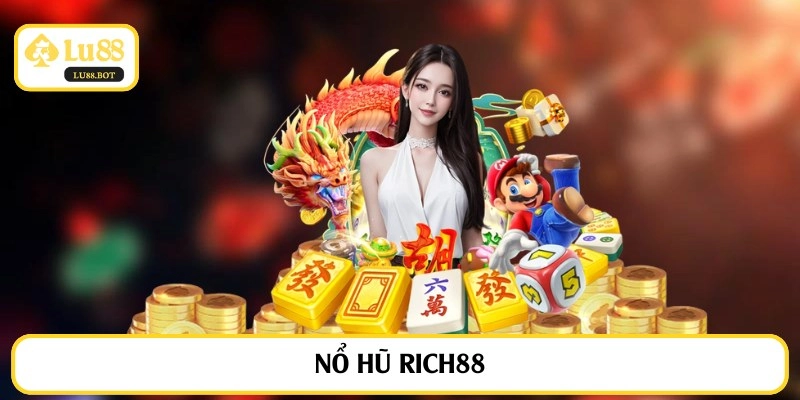 nổ hũ rich88