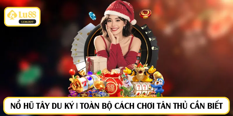 nổ hũ tây du ký