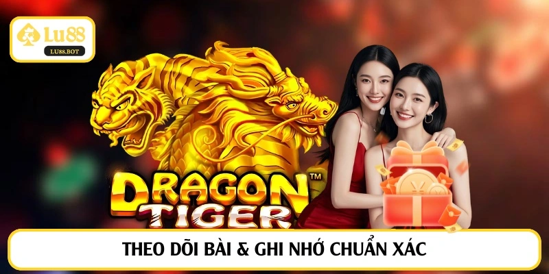 Theo dõi bài & ghi nhớ chuẩn xác
